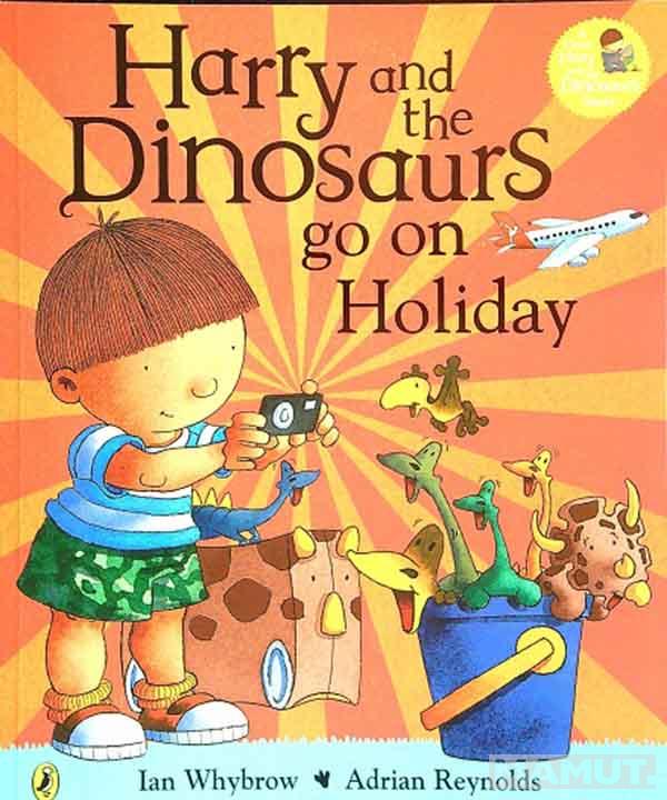 HARRY AND DINOSAURS GO ON HOLIDAY 