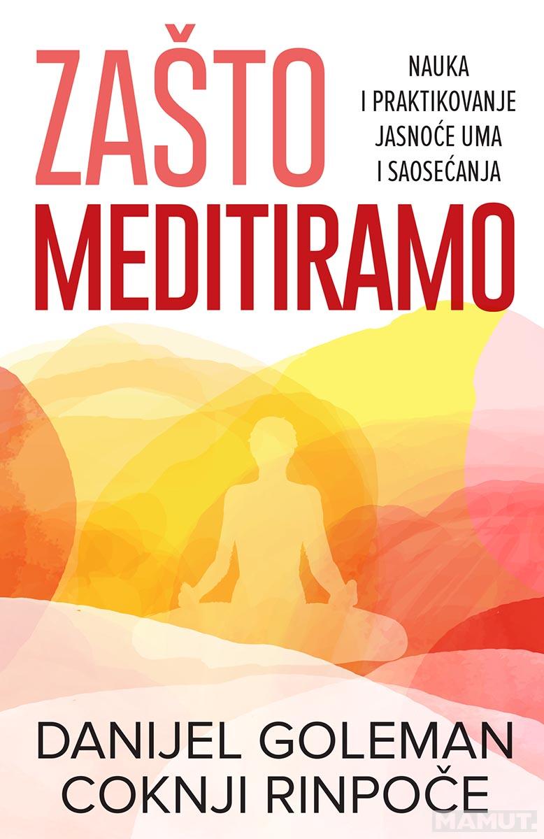 ZAŠTO MEDITIRAMO 