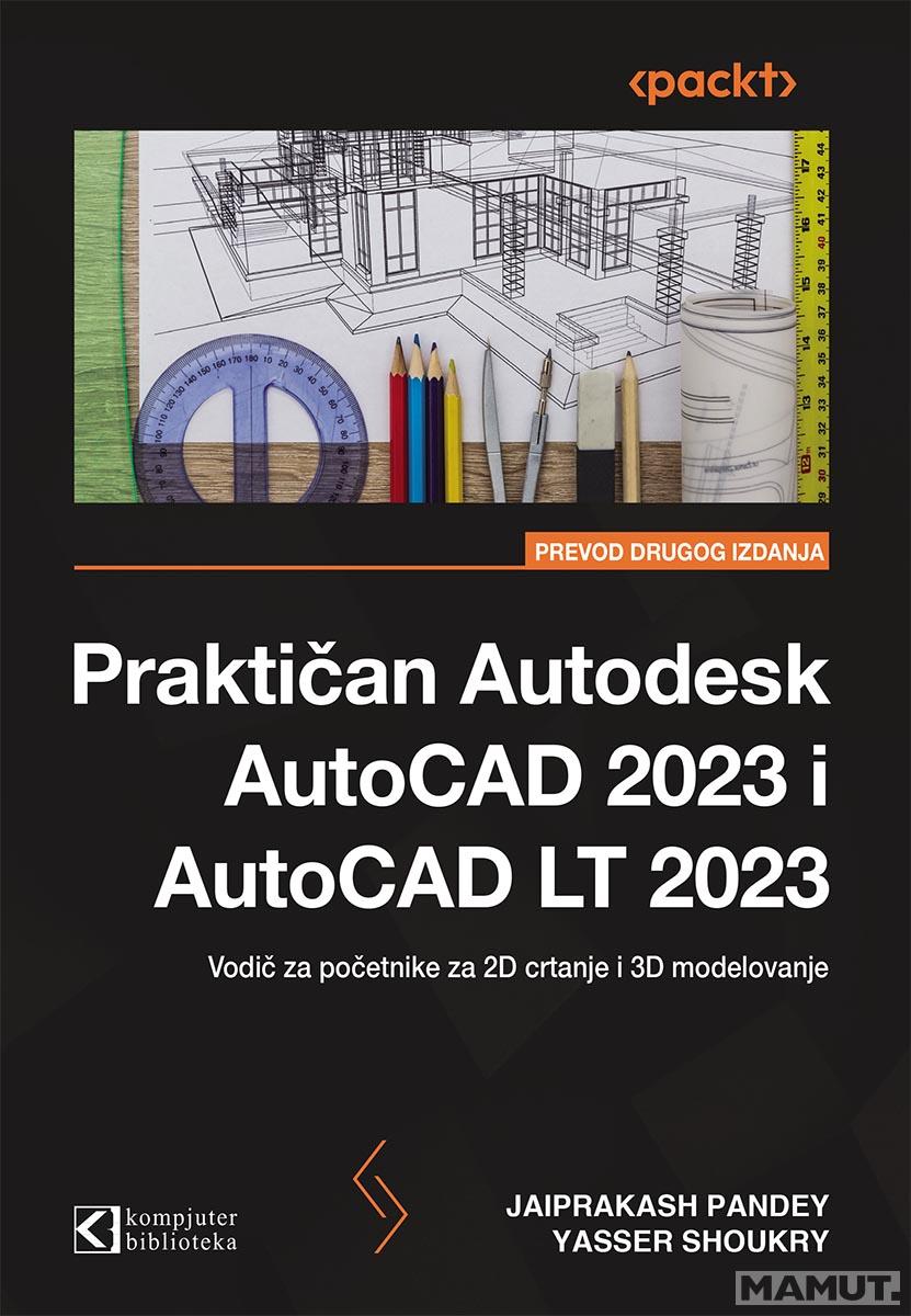 AUTOCAD 2023, 2D CRTANJE I 3D MODELOVANJE 