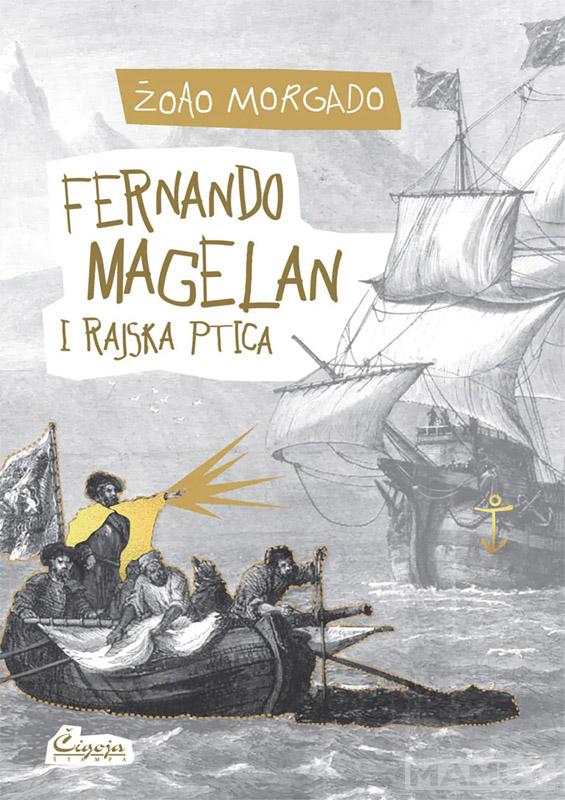 FERNANDO MAGELAN I RAJSKA PTICA 