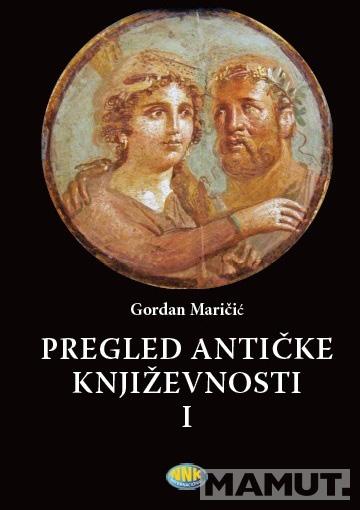 PREGLED ANTIČKE KNJIŽEVNOSTI I 