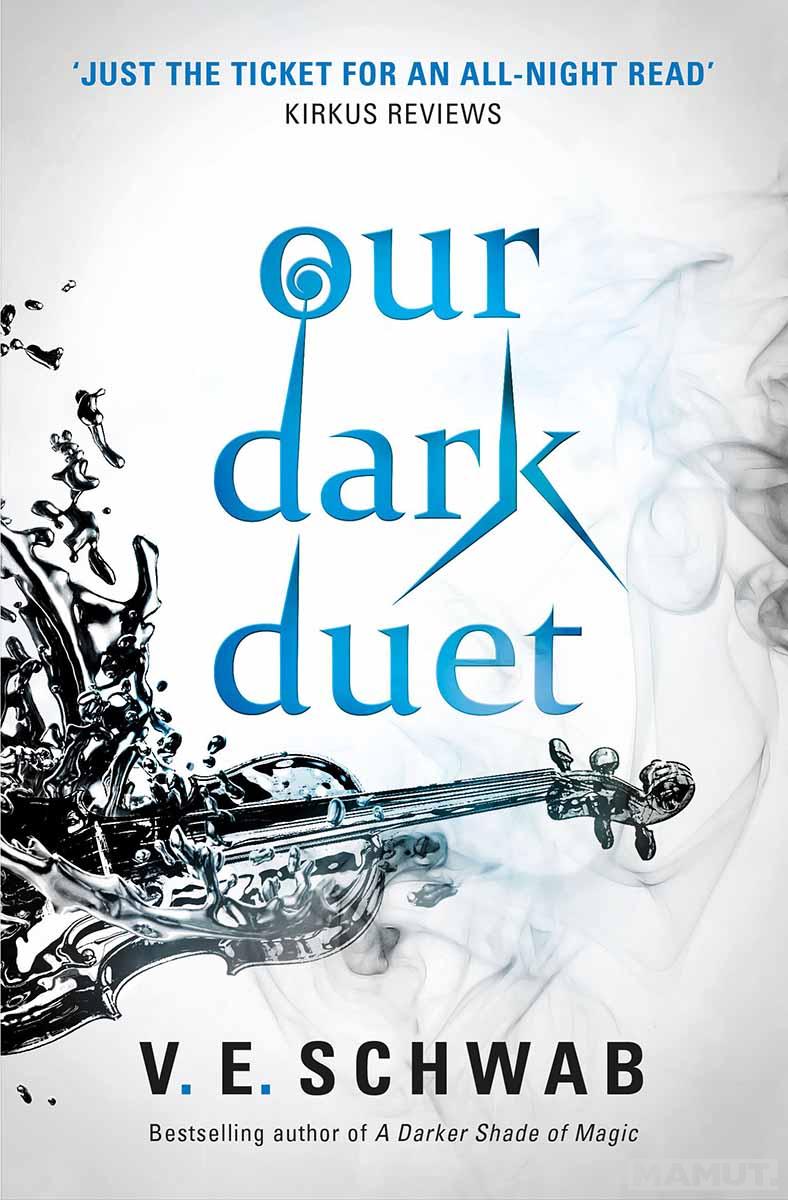 OUR DARK DUET Monsters of Verity Book 2 