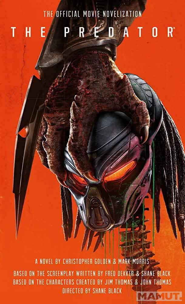 THE PREDATOR The Official Movie Novelization 