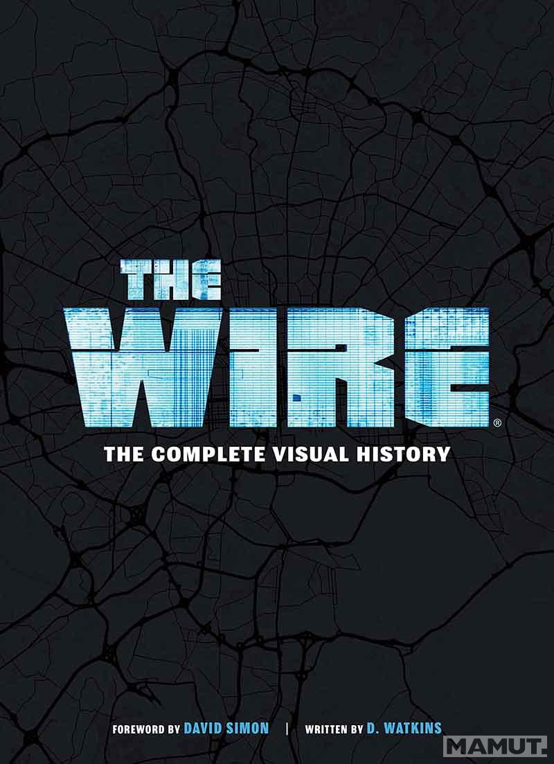 THE WIRE The Complete History 