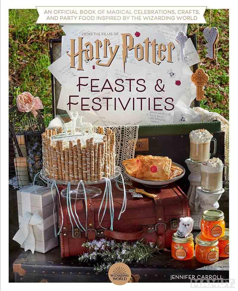 HARRY POTTER Festivities and Feasts 