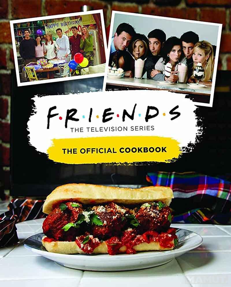 FRIENDS The Official Cookbook 