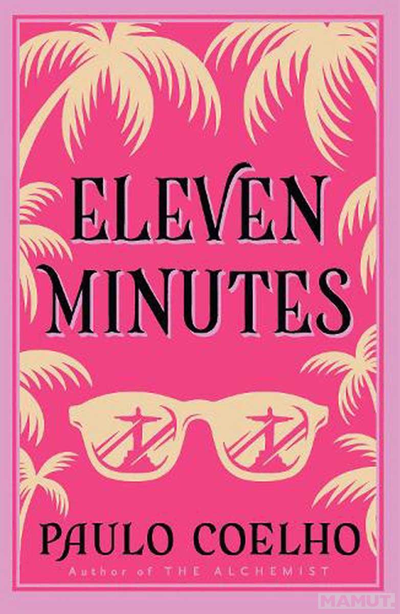 ELEVEN MINUTES 