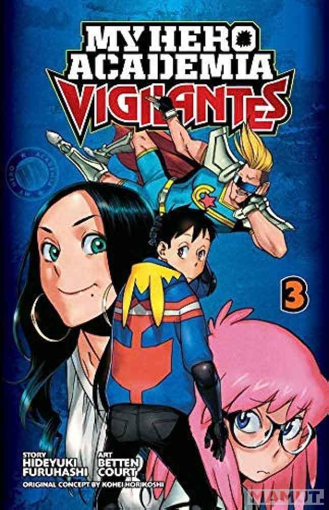MY HERO: VIGILANTES 03 