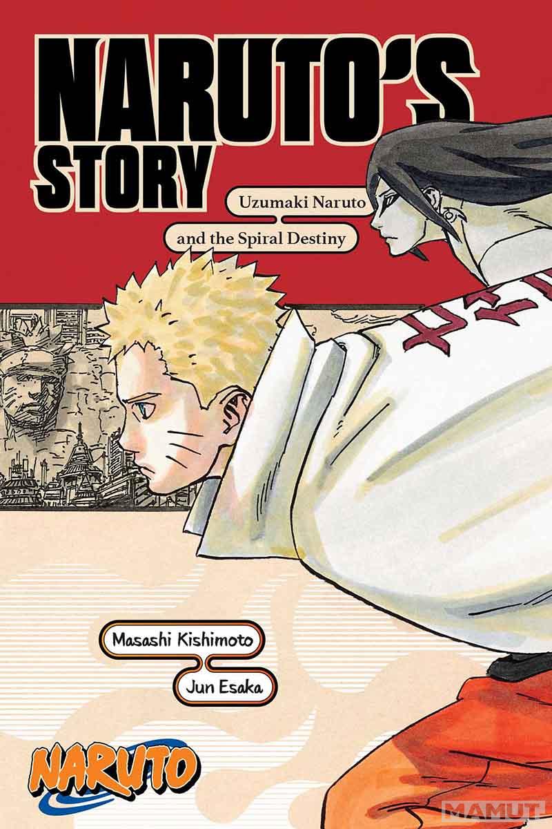 NARUTO'S STORY Uzumaki Naruto and the Spiral Destiny 