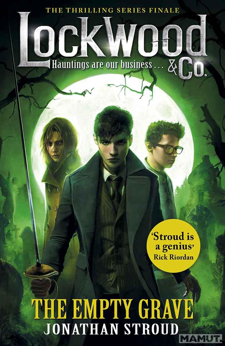 Lockwood & Co: The Empty Grave 