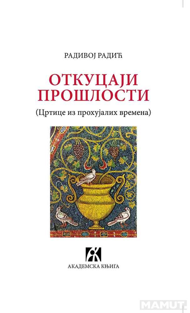OTKUCAJI PROŠLOSTI CRTICE IZ PROHUJALIH VREMENA 