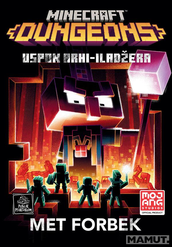 MINECRAFT - DUNGEONS - USPON ARHI ILADŽERA 7 