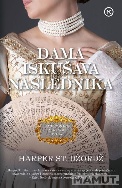 DAMA ISKUŠAVA NASLEDNIKA 