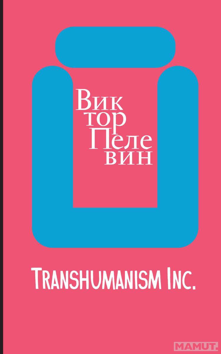 Transhumanism inc 