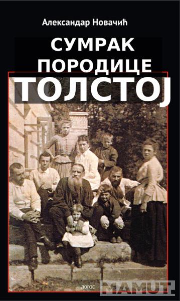 SUMRAK PORODICE TOLSTOJ 