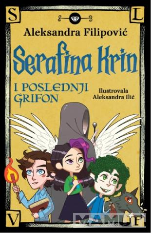 SERAFINA KRIN I POSLEDNJI GRIFON 