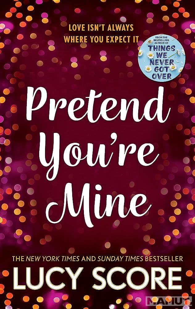 PRETEND YOU RE MINE, , book 1 