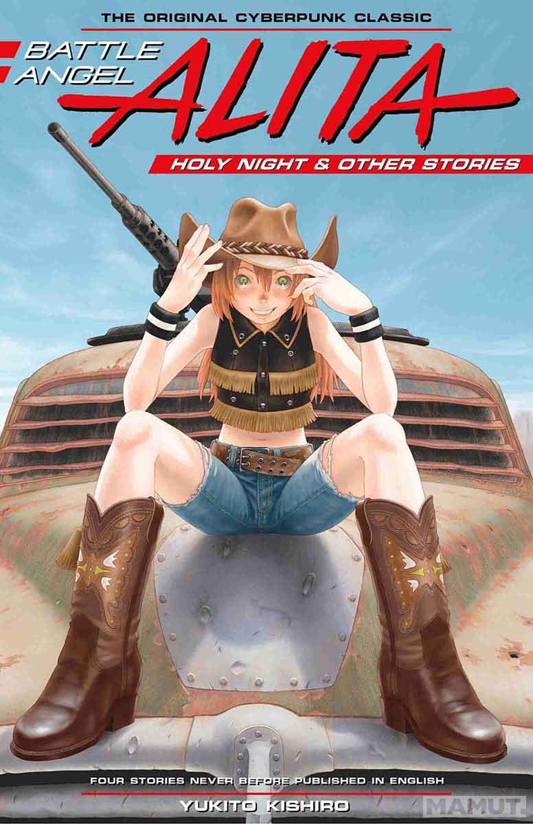 BATTLE ANGEL ALITA HOLY NIGHT AND OTHER STORIES 