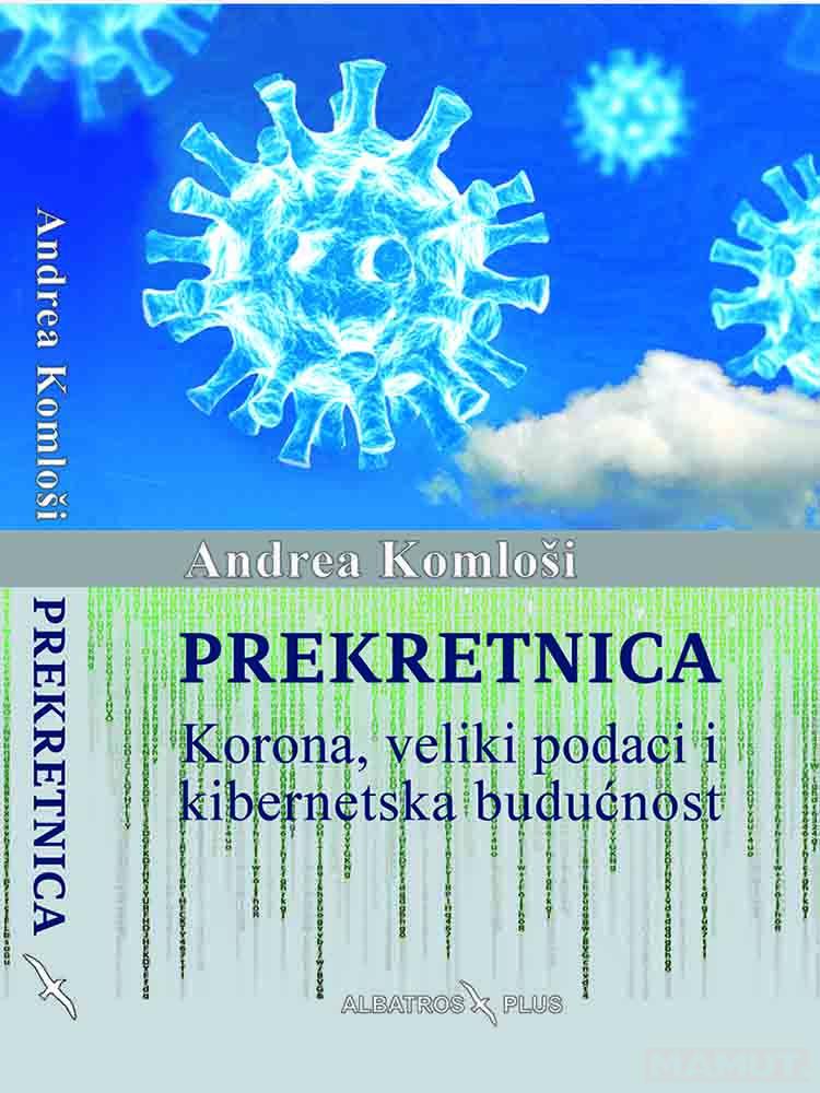 PREKRETNICA - KORONA, VELIKI PODACI I KIBERNETSKA BUDUĆNOST 