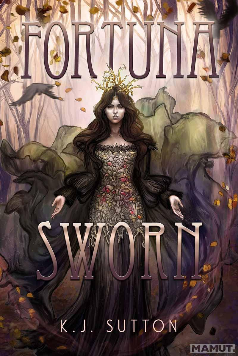 FORTUNA SWORN, book 1 