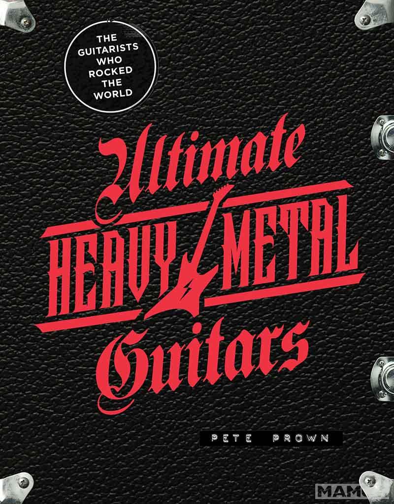 ULTIMATE HEAVY METAL GUITARS 