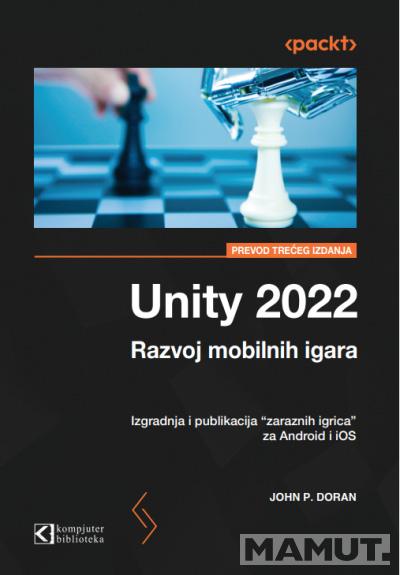 UNITY 2022 RAZVOJ MOBILNIH IGARA 