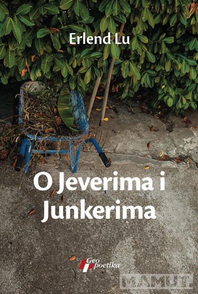 O JEVERIMA I JUNKERIMA 