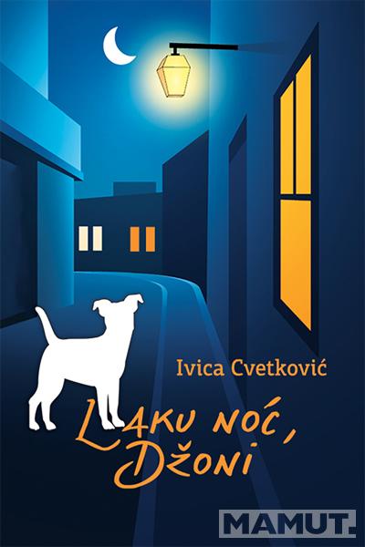 LAKU NOĆ, DŽONI 