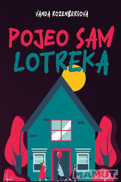 POJEO SAM LOTREKA 