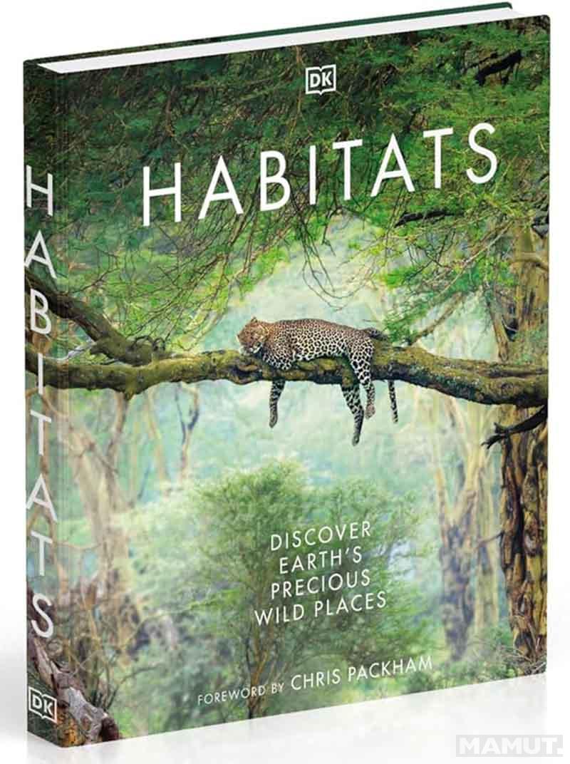 HABITATS Discover Earth's Precious Wild Places 