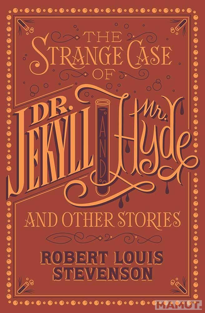 DR JEKYLL AND MR HYDE AND OTHER STORIES 