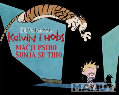 KALVIN I HOBS 6-MACJI PSIHO ŠUNJA SE TIHO 