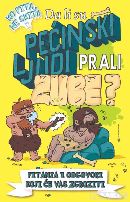 DA LI SU PEĆINSKI LJUDI PRALI ZUBE? 