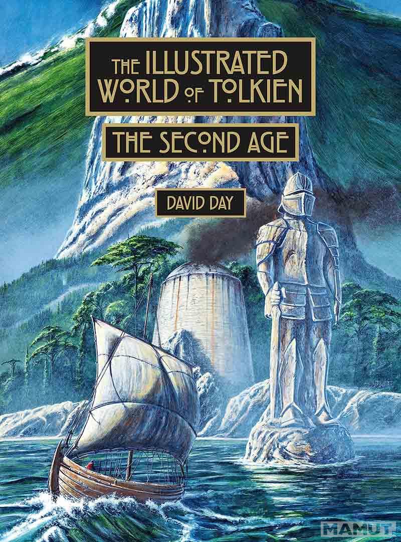 THE ILLUSTRATED WORLD OF TOLKIEN THE SECOND AGE 
