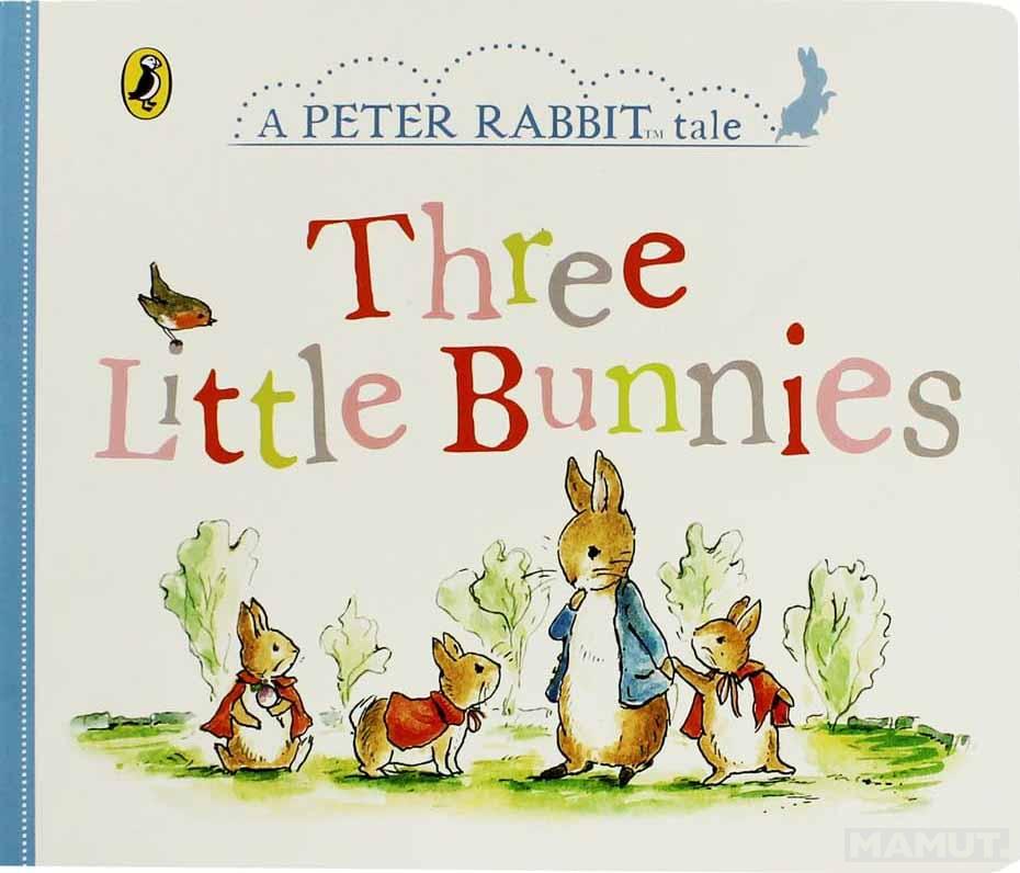 THREE LITTLE BUNNIES Peter Rabbit 
