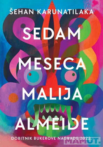 SEDAM MESECA MALIJA ALMEIDE 