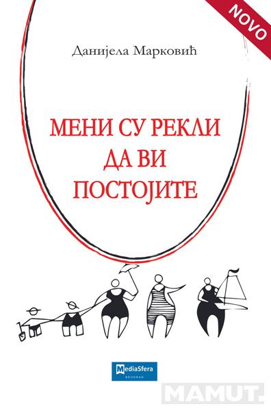 MENI SU REKLI DA VI NE POSTOJITE 