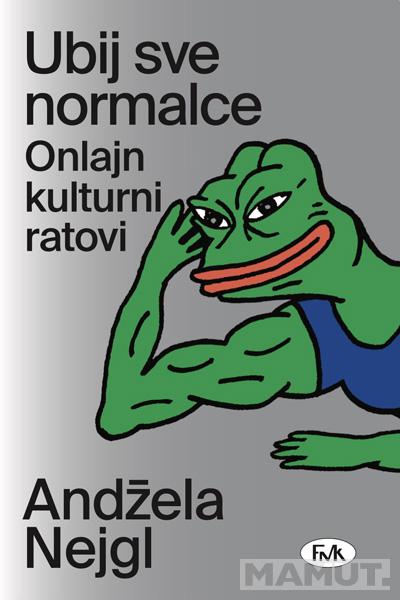 UBIJ SVE NORMALCE 