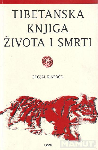 TIBETANSKA KNJIGA ŽIVOTA I SMRTI 