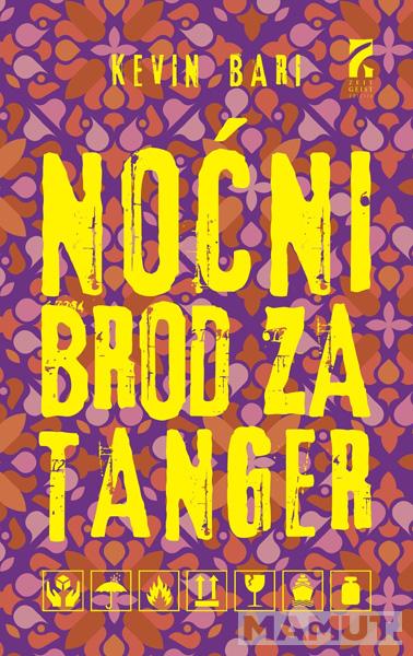 NOĆNI BROD ZA TANGER 