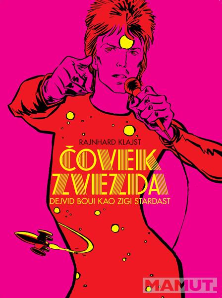 ČOVEK ZVEZDA - DEJVID BOUI KAO ZIGI STARDAST 