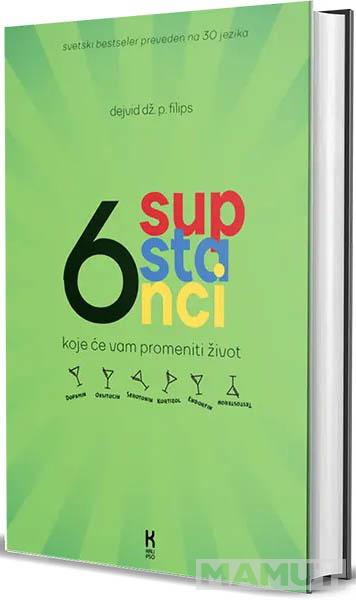 6 SUPSTANCI KOJE ĆE VAM PROMENITI ŽIVOT 