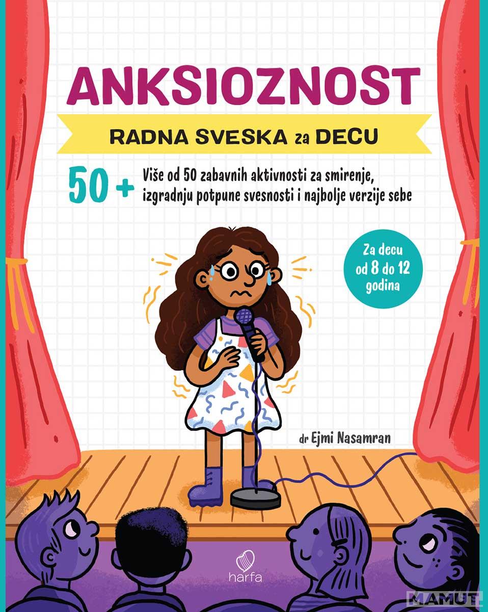 ANKSIOZNOST Radna sveska za decu 