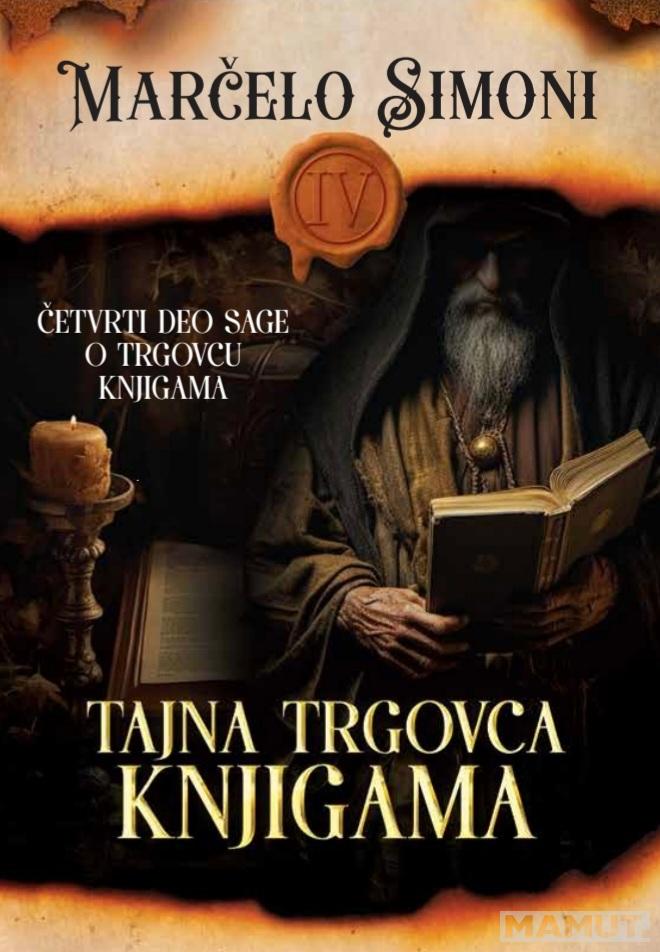 TAJNA TRGOVCA KNJIGAMA Saga o trgovcu knjigama 4. deo 