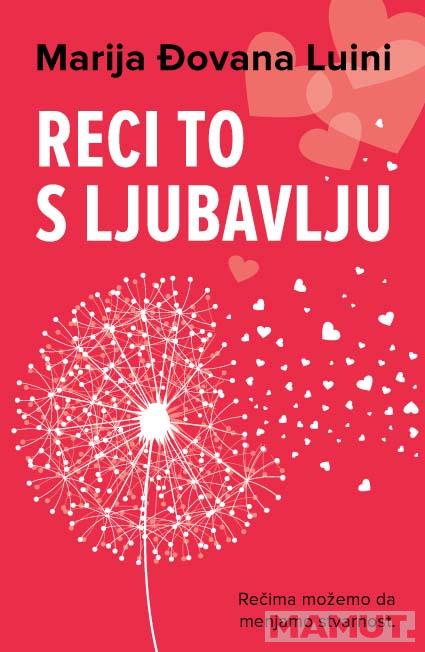 RECI TO S LJUBAVLJU 