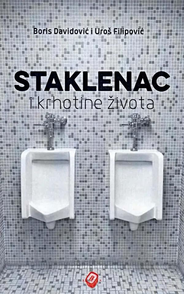 STAKLENAC I KRHOTINE ŽIVOTA 