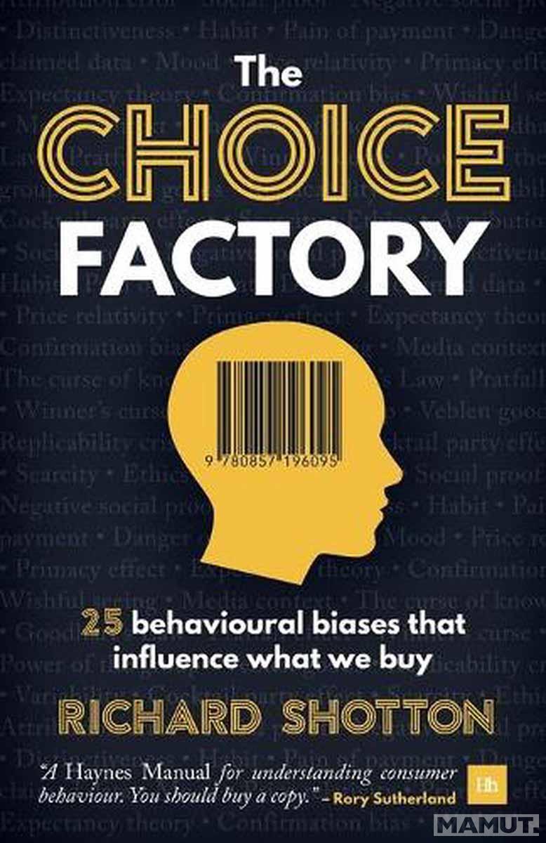 THE CHOICE FACTORY 