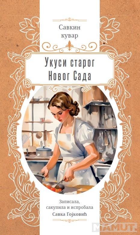UKUSI STAROG NOVOG SADA - Savkin kuvar 