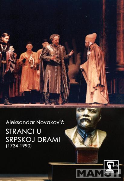 STRANCI U SRPSKOJ DRAMI (1734-1990) 