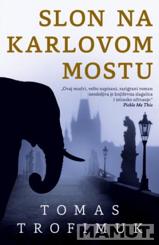 SLON NA KARLOVOM MOSTU 